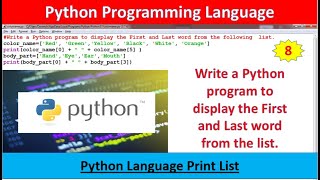 #sssci2022 #python  Write a Python program to display the First and Last word from the list.