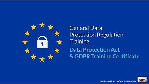 GDPR Training by Aim - Get your Certificate!