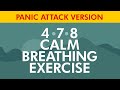 Panic attack 478 calm breathing exercise  fast relief  no intro  guided counting  pranayama