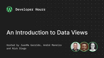 Developer Hours: An Introduction to Data Views