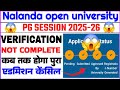 Nalanda open university Pg Confirmation kab tak hoga 2025-27 || Nou pg Confirmation Massage 2025-27