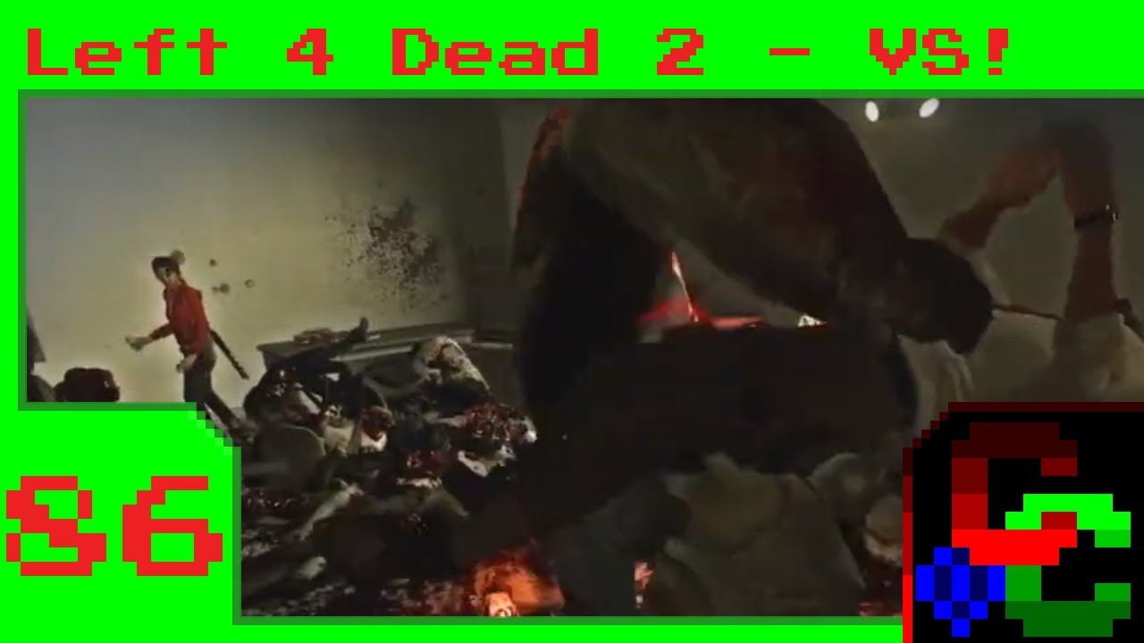 Let's Play Left 4 Dead 2 (86)[ChaosCore] - Those Zombie Bodies are Thicc