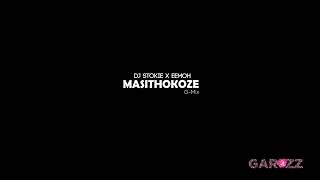 djstokie Ft eemoh masithokozegmixgarozz Cover