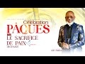 Clbration pques  le sacrifice de paix partie ii  aptre nany pembele