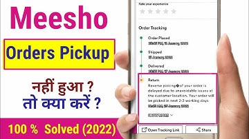 Meesho orders not pickup what to do ? Meesho orders return pickup nehi hua to kya kare |