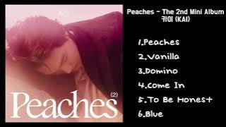 K A I (카이) - Peaches | Full Album