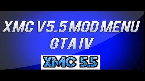 (GTA IV Xbox 360) XMC V5.5 ModMenu Public ISO Mods