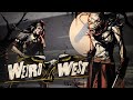 Weird West 🔹 Прохождение # 16