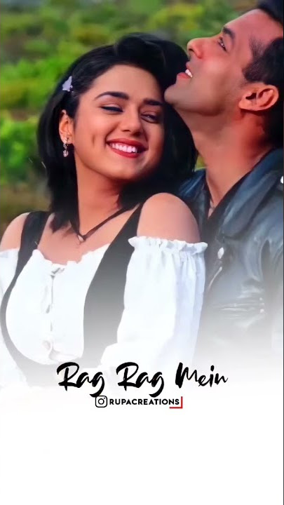 rag rag me... ❤️#bollywood #chori #chori #chupke #chupke #salmankhan #love #story