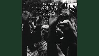 Betray My Heart - D’Angelo and The Vanguard
