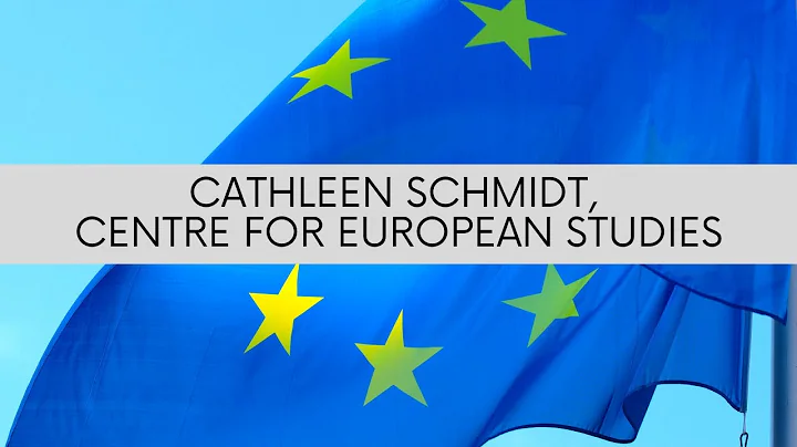 Cathleen Schmidt Centre for European Studies