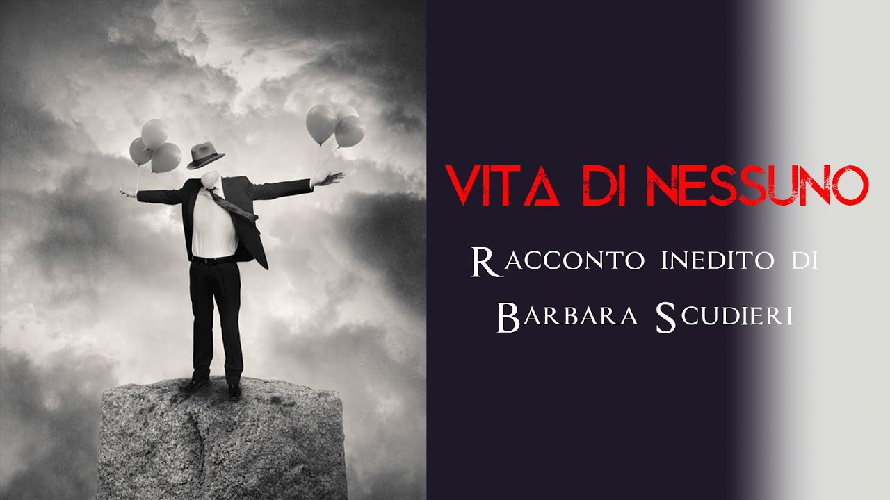 VITA DI NESSUNO (audiolibro) - racconto inedito di Barbara Scudieri