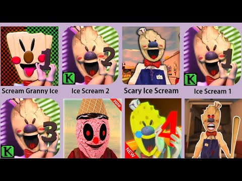 Ice Scream 1,Ice Scream 2,Ice Scream 3,Scary Ice Cream,Hello Ice Granny,Funny Horror Game