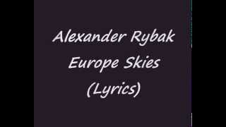 Alexander Rybak - Europe Skies (Lyrics + Instrumental)