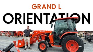 New Equipment Orientation: Kubota Grand L Series