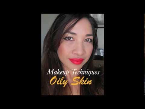 Makeup Techniques for Oily Skin & Visible Pores