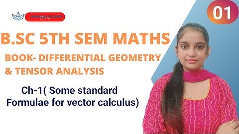 B.Sc 5th sem Maths || Book- Differential geometry and tensor analysis || Ch-1 || By Jyoti Chaudhary