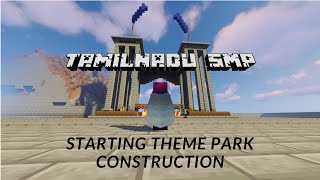 Starting the construction of Tamil LAN Theme Park || Minecraft || Tamilnadu SMP || Tamil LAN Gaming