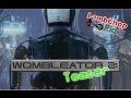 Coming 2015!!! Wombleator 2 Official Teaser Trailer
