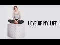 Daya - Love Of My Life (Lyrics)