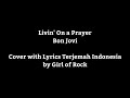 download Bon Jovi Livin' On a Prayer Cover with Lyrics Terjemah Indonesia - Little White Lily download Bon Jovi Livin' On a Prayer Cover with Lyrics Terjemah Indonesia - Little White Lily