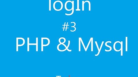 كيفيت عمل نظام تسجيل دخول بحترافية الجزء الثالث php & mysql