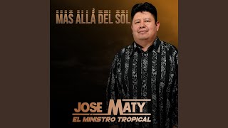 Miniatura de vídeo de "José Maty - Más allá del sol"