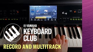 Set up a Performance, Record & Multi Track - Yamaha Keyboard Club Online screenshot 5