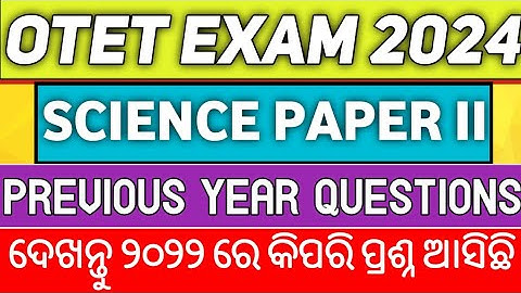 OTET EXAM 2024//OTET Science//OTET Science Classes//2022 Paper II Discussion//OTET PAPER II//