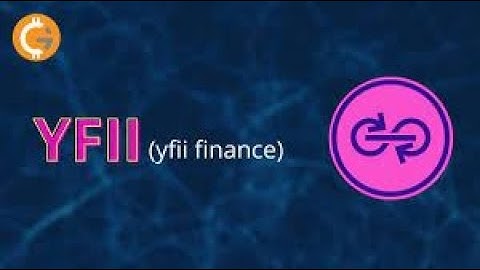 YFII Coin Crypto - Price Prediction and Technical Analysis May 2022