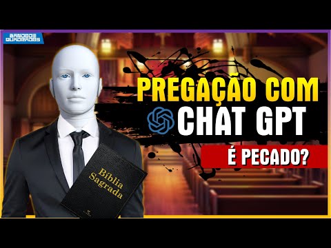 PREGAÇÃO COM CHAT GPT? O CRENTE PASSOU DOS LIMITES...