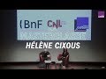 La Masterclasse d'Hélène Cixous - France Culture