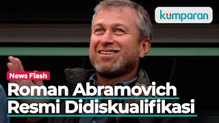 Buntut Invasi Rusia ke Ukraina: Premier League Resmi Diskualifikasi Bos Chelsea Roman Abramovich