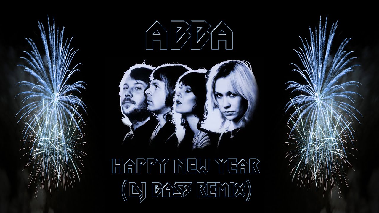 Abba - Happy New Year (DJ BaS3 Remix)