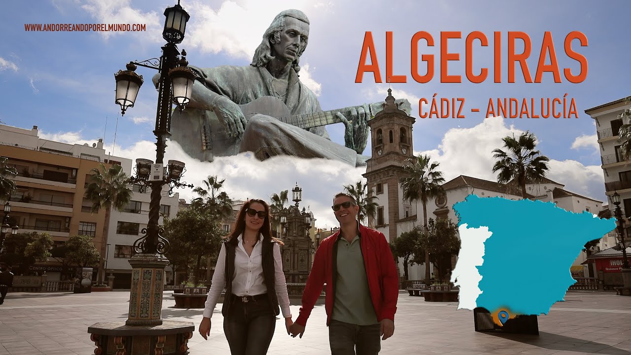 Qué ver en un viaje a Algeciras en la provincia de Cádiz  - España🇪🇸