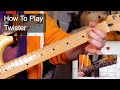 &#39;Twister&#39; The Fall Guitar &amp; Bass Lesson