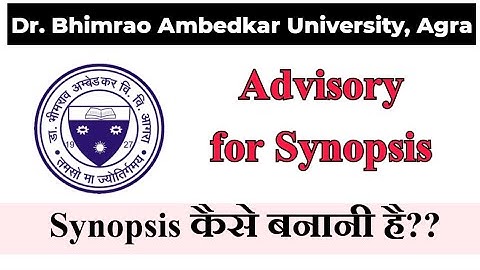 Advisory for Synopsis II DBRAU, Agra II Agra University PhD Notice II PhD Synopsis Notice II