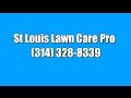 Lawn care st louis county st louis missouri