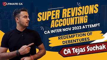 Super Revisions | Accounting | Redemption of Debentures L1 | CA Inter | Nov 2023 Attempt