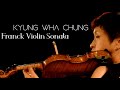 Kyung Wha Chung plays Franck violin sonata (2016)
