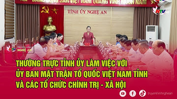 Thường trực Tỉnh ủy làm việc với Ủy ban Mặt trận Tổ quốc Việt Nam tỉnh