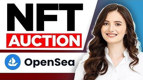 How to Start NFT Auction on OpenSea 2022 (STEP BY STEP TUTORIAL)