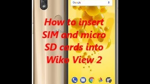 How to insert SIM and micro SD cards into Wiko View 2