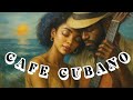 🌹Café Cubano Dreams: Salsa, Rumba & Latin Love Songs  |  Buena Vista Social Club Romance🎼