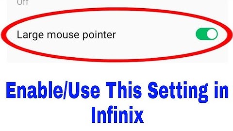 Large mouse pointer in infinix।how to use Large mouse pointer in infinix।what is Large mouse pointer