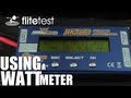 Flite Test - Using a Watt Meter - FLITE TIP