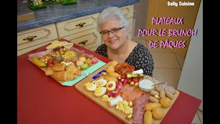 IDEES PLATEAUX POUR LE BRUNCH DE PÂQUES / BRUNCH BOARD | SALLY CUISINE {Épisode 124}