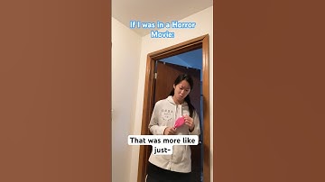 If I was in a Horror Movie: