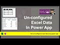 unconfigured excel data in powerapp | office script for excel