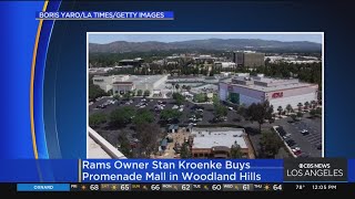 Rams owner Stan Kroenke buys Woodland Hills mall for $150 million